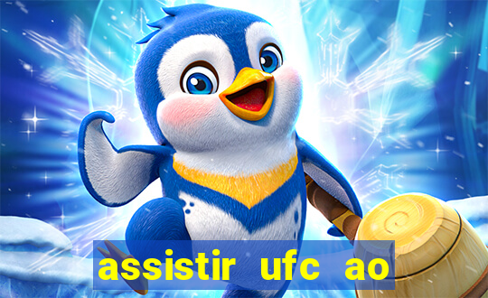 assistir ufc ao vivo futemax